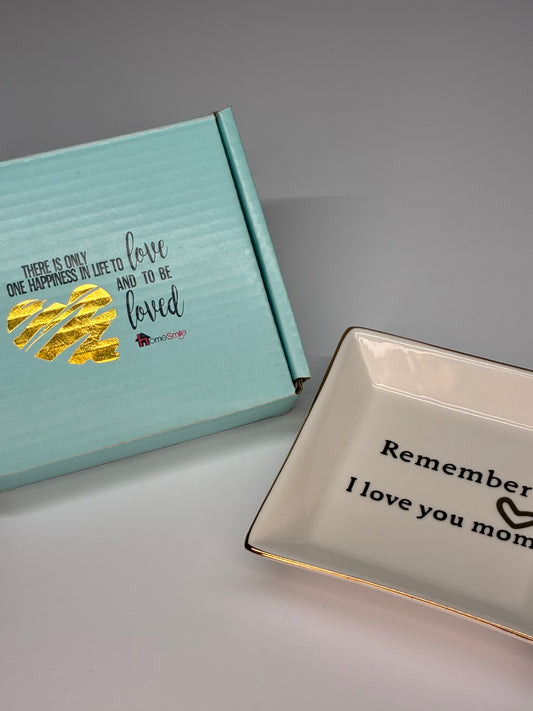 Remember I Love You Mom Ceramic Jewelry Tray Ring Dish Mother's Gift New in Original Box