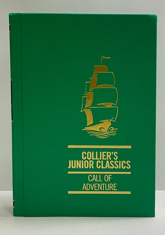 Call of Adventure Collier's Junior Classics Series #9 Vintage 1962 Hardcover Book