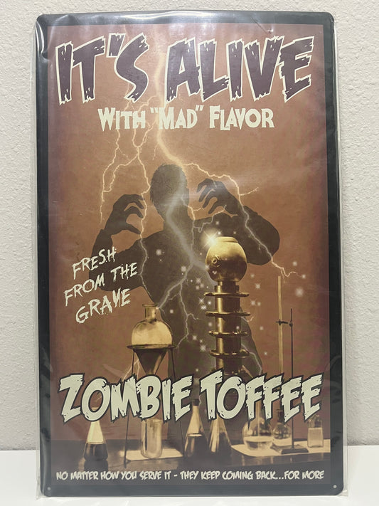 Halloween Zombie Toffee Metal Sign