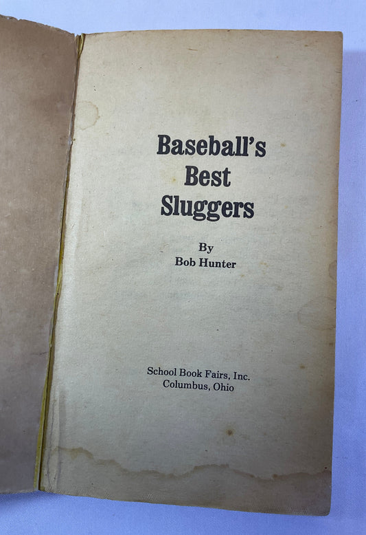 Baseball's Best Sluggers by Bob Hunter Vintage 1979 Paperback Book
