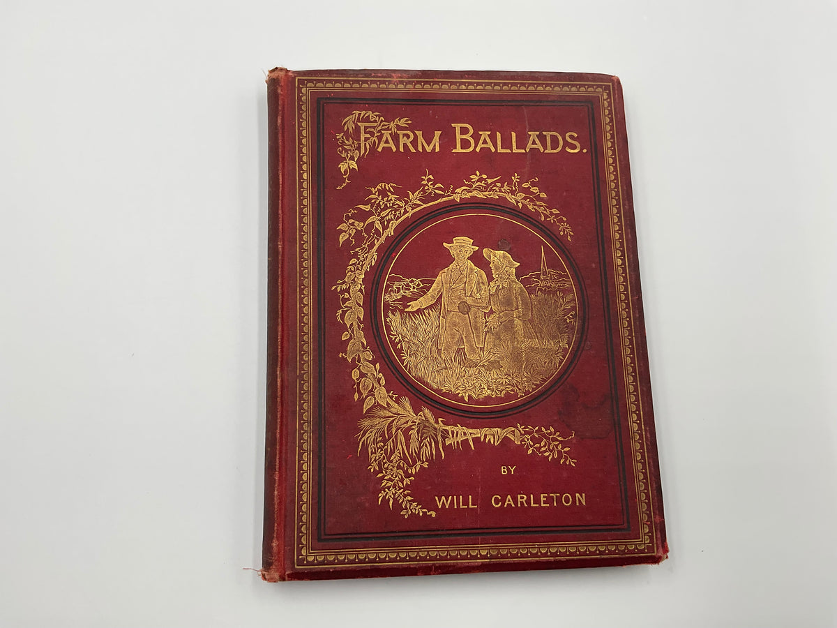 19th Century antique hardcover edition of “Farm Ballard” by Will Carleton (rural poetry)