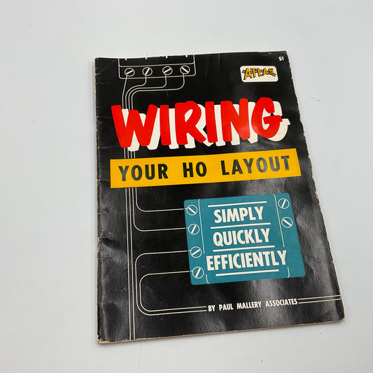 Vintage 1958 Wiring Your HO Layout BY Atlas