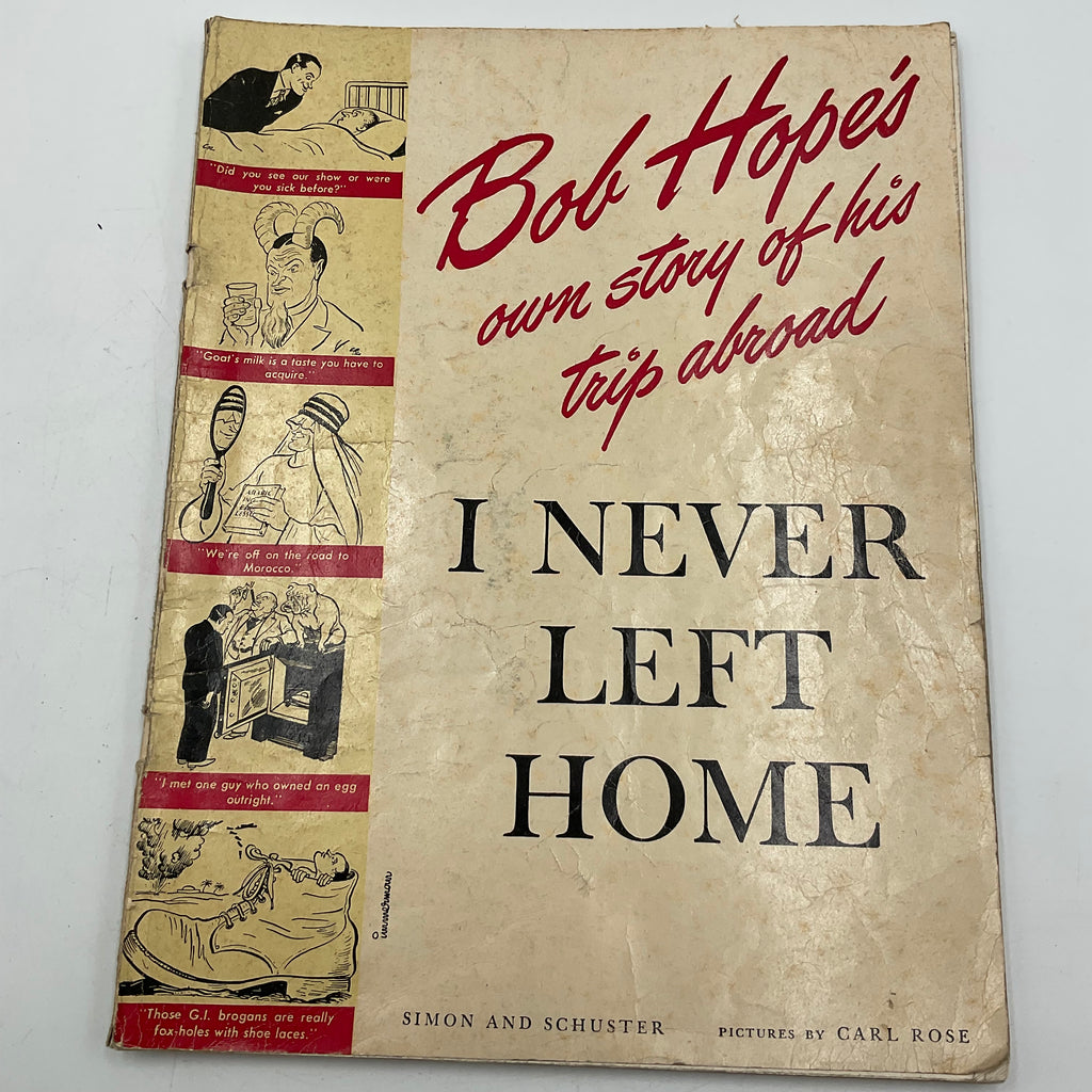 Bob Hope’s I Never Left Home