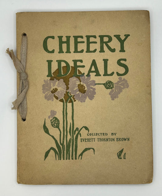 Cheery Ideals by Everett Thornton Brown 1912