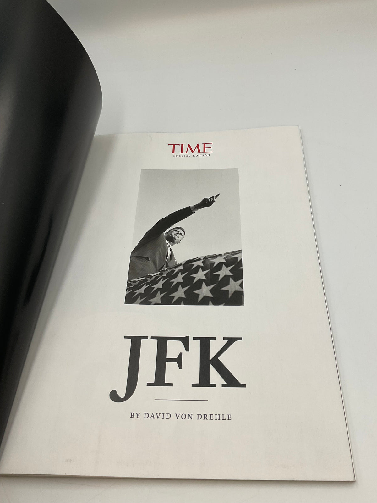 TIME Special Edition — JFK by David Von Drehle