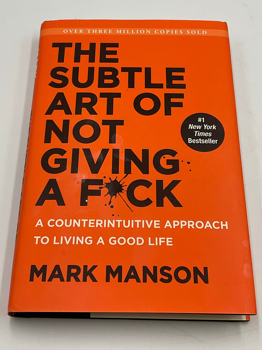 The Subtle Art of Not Giving a F*ck Mark Manson HarperOne Hardcover