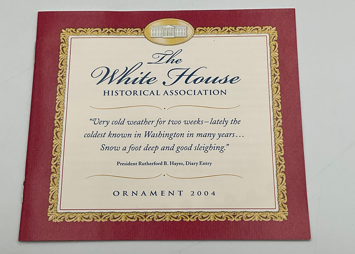 2004 Official White House Christmas Ornament Rutherford B Hayes Sleigh Box Booklet