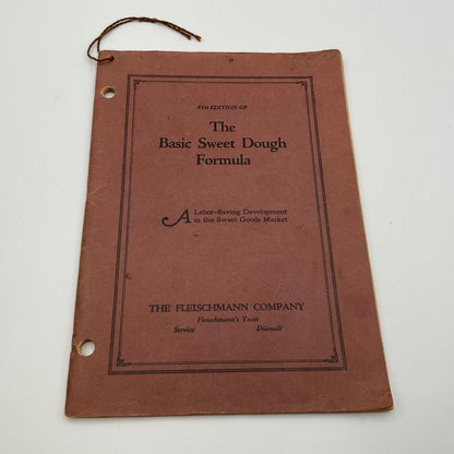 Fleischmann Company Vintage Basic Sweet Dough Formula 6th Edition Recipe Book