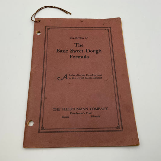 Fleischmann Company Vintage Basic Sweet Dough Formula 6th Edition Recipe Book