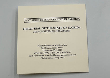 2003 Florida Governor's Mansion Ornament Great Seal of the State 24K Gold Box