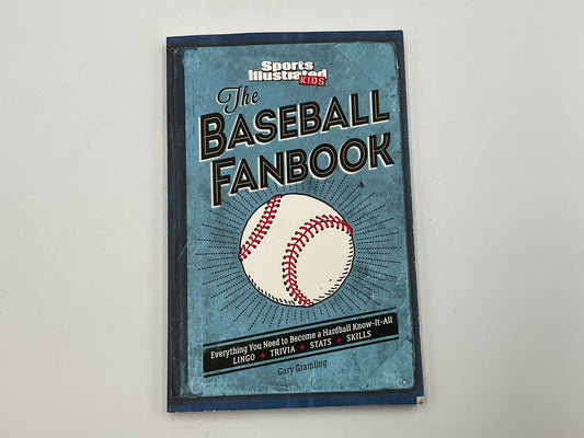 Sports Illustrated Kids Hardback Baseball Fanbook by Gary Gramling