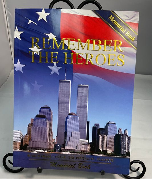 Remember the Heroes 9/11 Memorial Paperback Book Copyright 2018