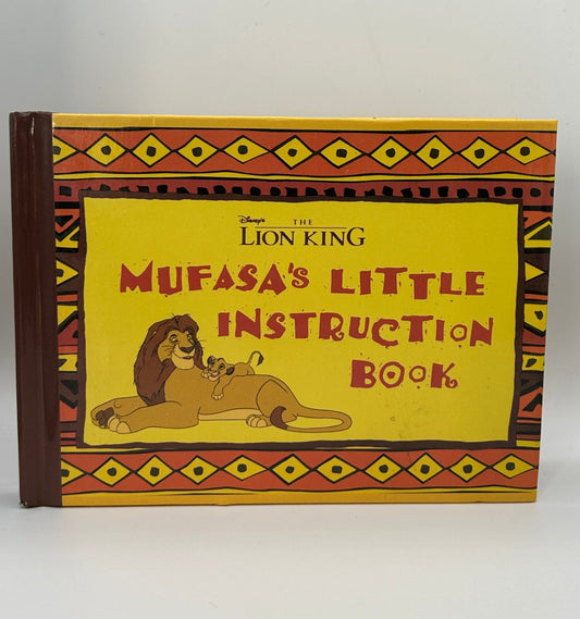 The Lion King Mufasa's Little Instruction Book Hardback