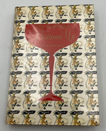 Ted Saucier's Bottoms Up Vintage 1962 Cocktail Recipe Book Hardcover