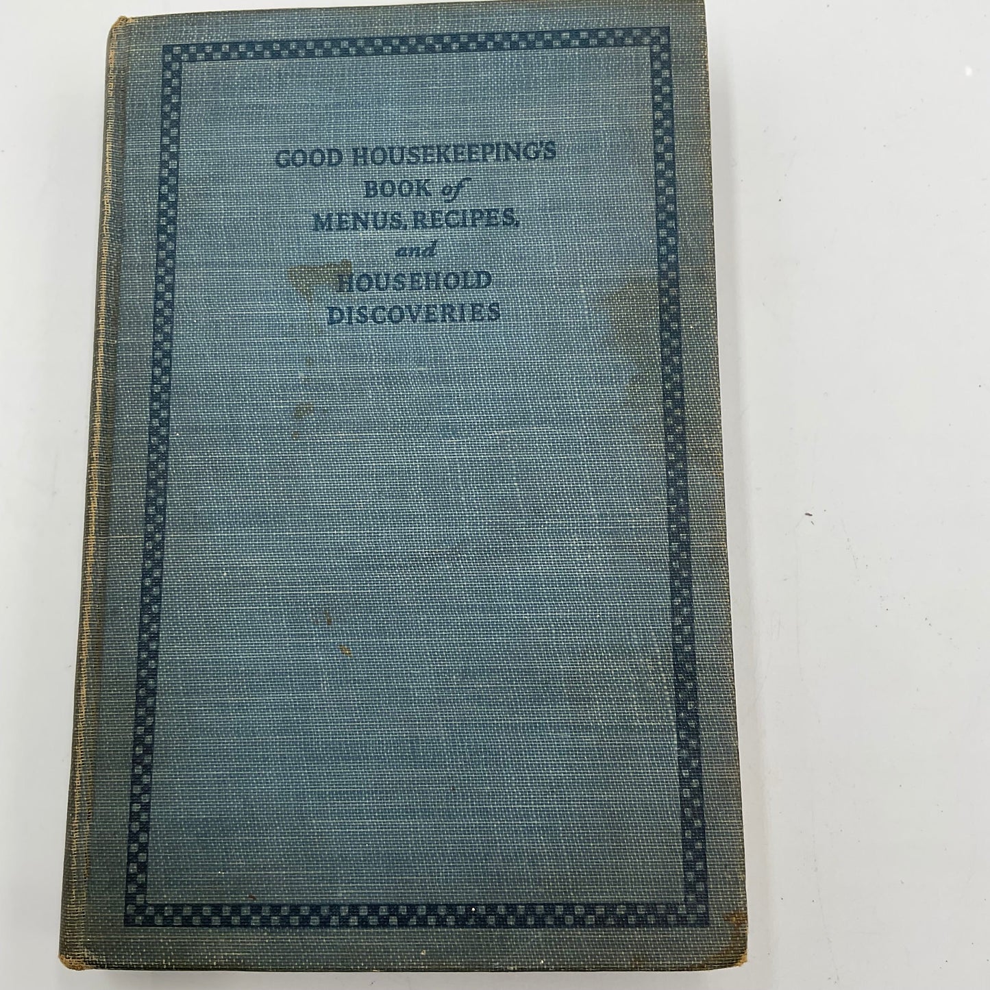 Good Housekeeping's of Menus,Recipes,and Household Discoveries By Good Housekeeping Hardcover Book