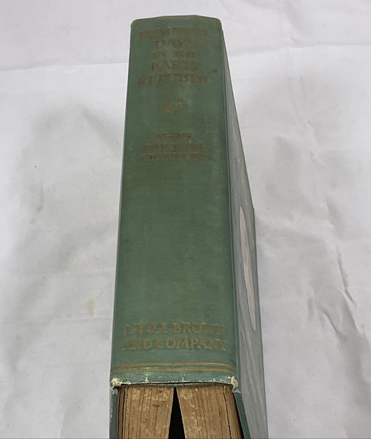 Romantic Days in the Early Republic Antique Vintage 1912 Hardcover Book by Mary Caroline Crawford