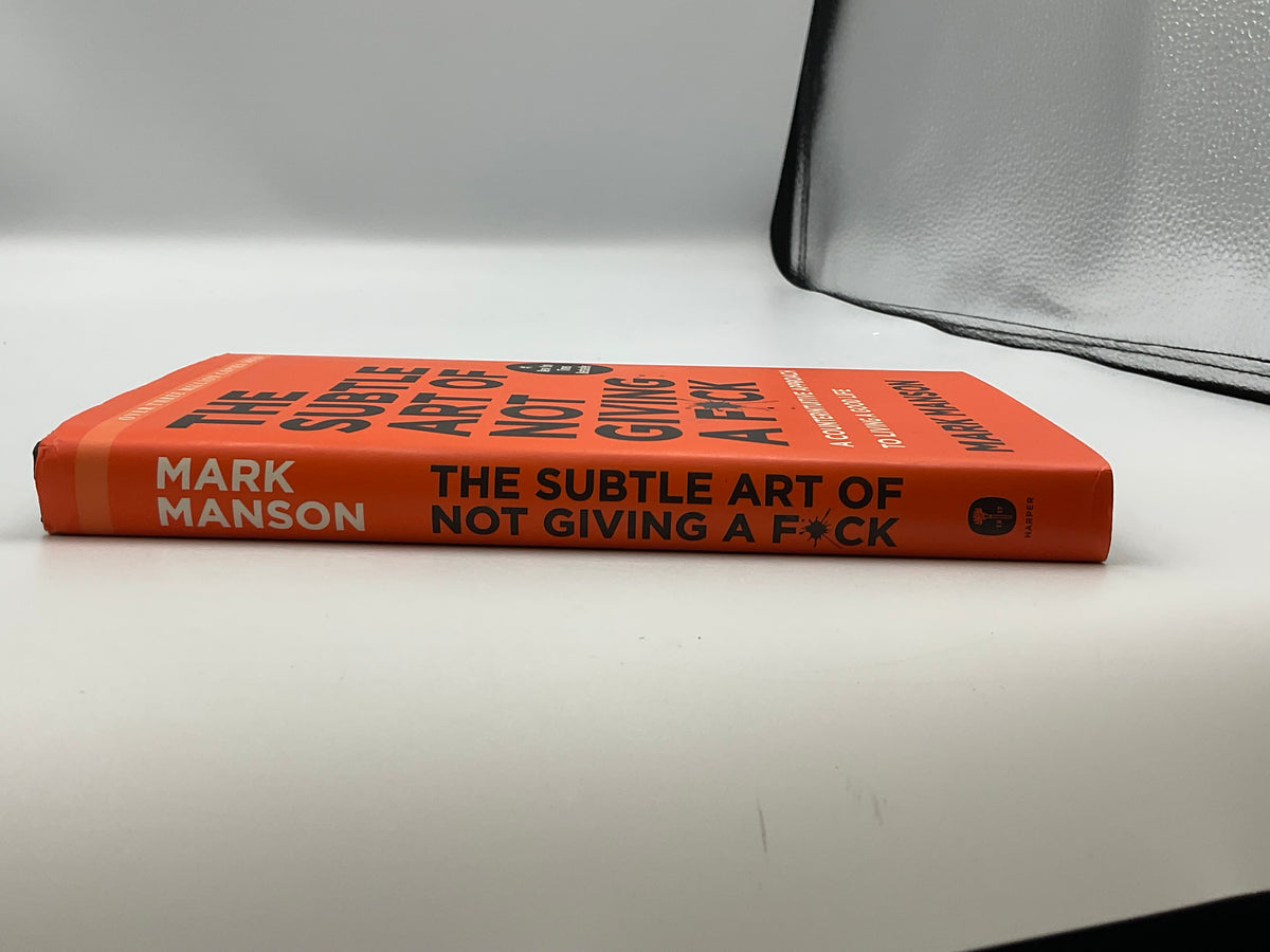 The Subtle Art of Not Giving a F*ck Mark Manson HarperOne Hardcover