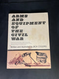 Arms And Equipment of The Civil War
