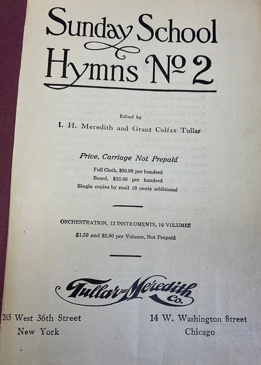 Sunday School Hymns #2 Vintage Antique 1912 Hymnal Tullar Meredith