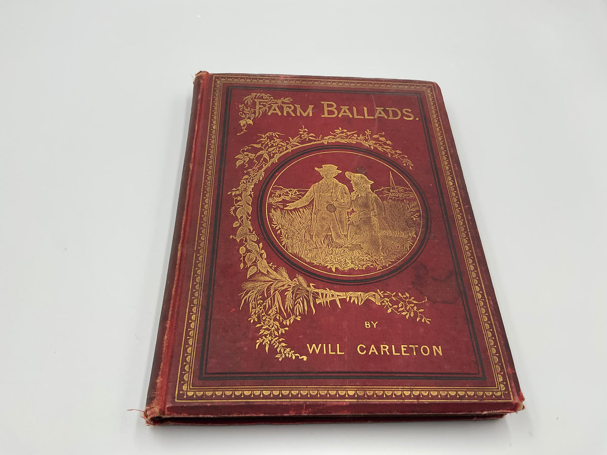 19th Century antique hardcover edition of “Farm Ballard” by Will Carleton (rural poetry)