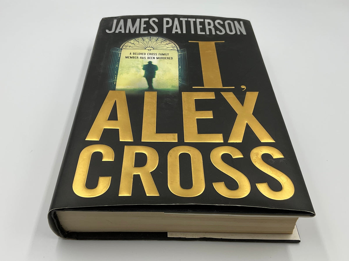 I, Alex Cross Hardcover Book James Patterson Crime Thriller Novel