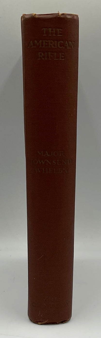 1918 The American Rifle Major Townsend Whelen Century Co Hardcover Antique
