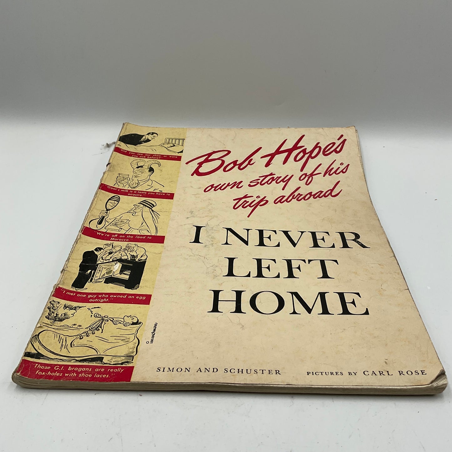 Bob Hope’s I Never Left Home