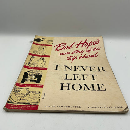 Bob Hope’s I Never Left Home