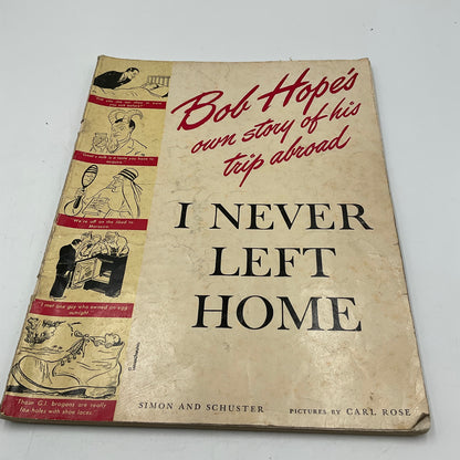 Bob Hope’s I Never Left Home