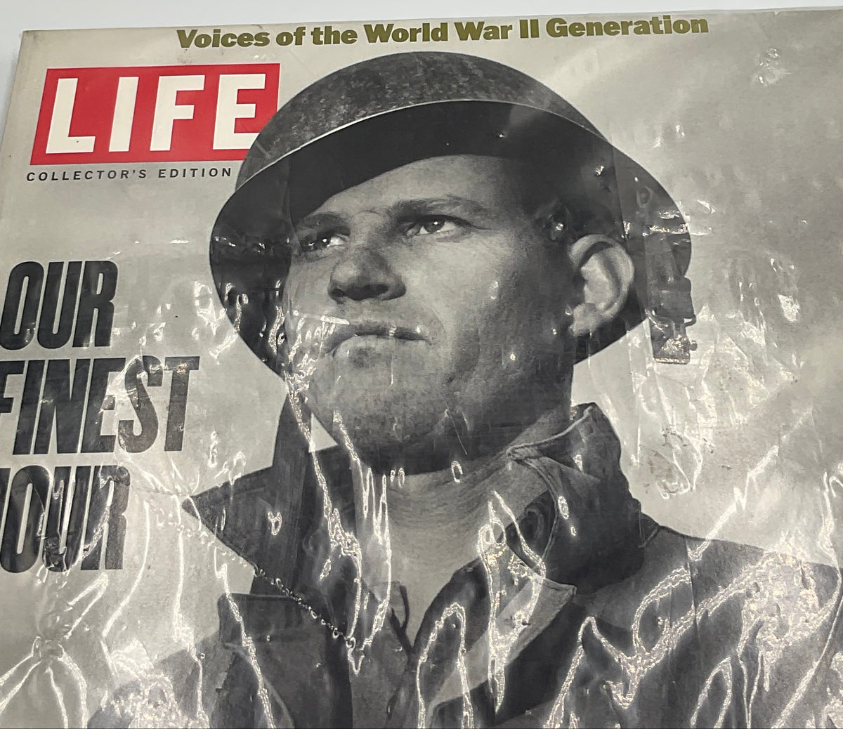 LIFE Magazine Collector's Edition special issue titled "Our Finest Hour: Voices of the World War II Generation