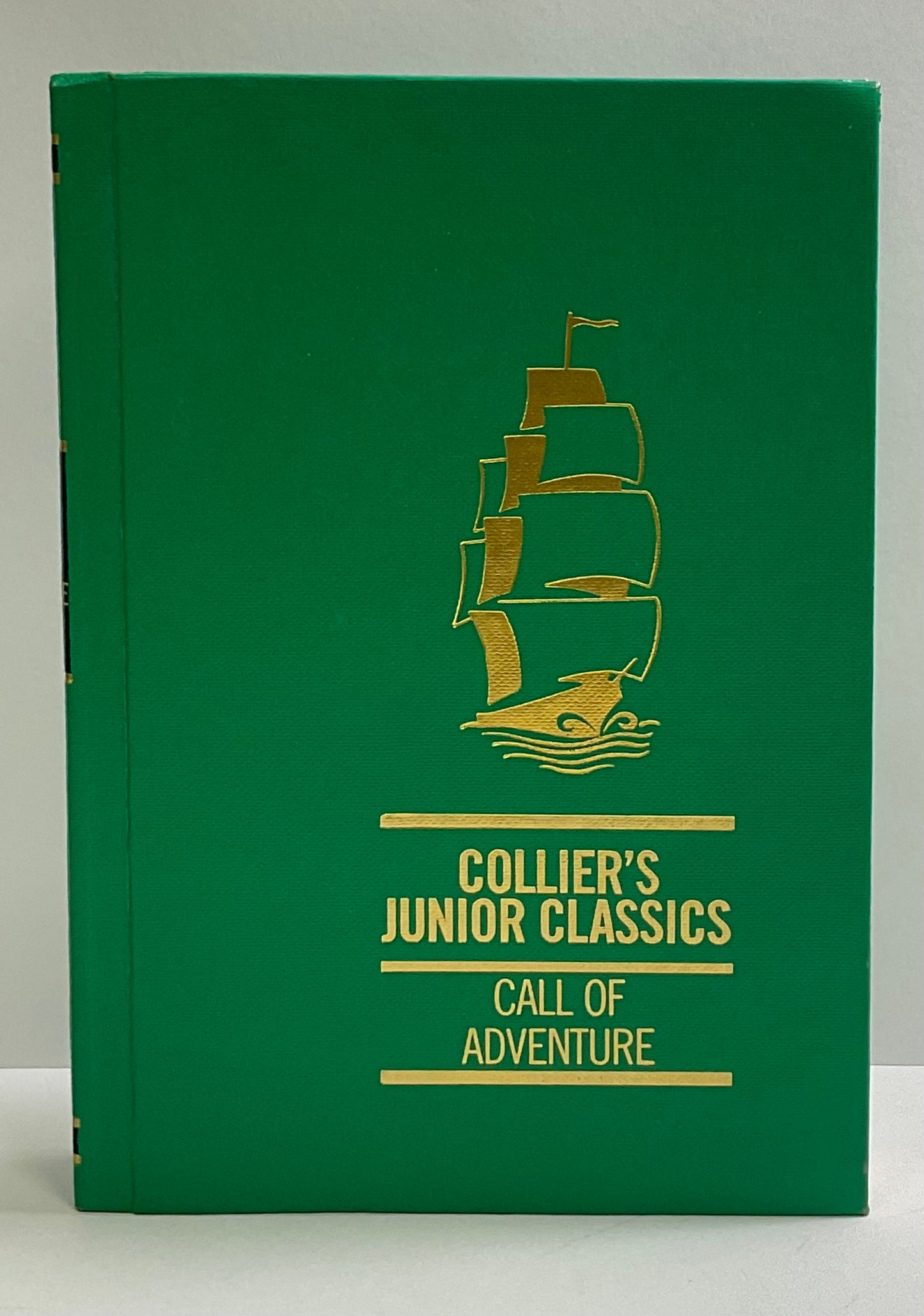 Call of Adventure Collier's Junior Classics Series #9 Vintage 1962 Hardcover Book