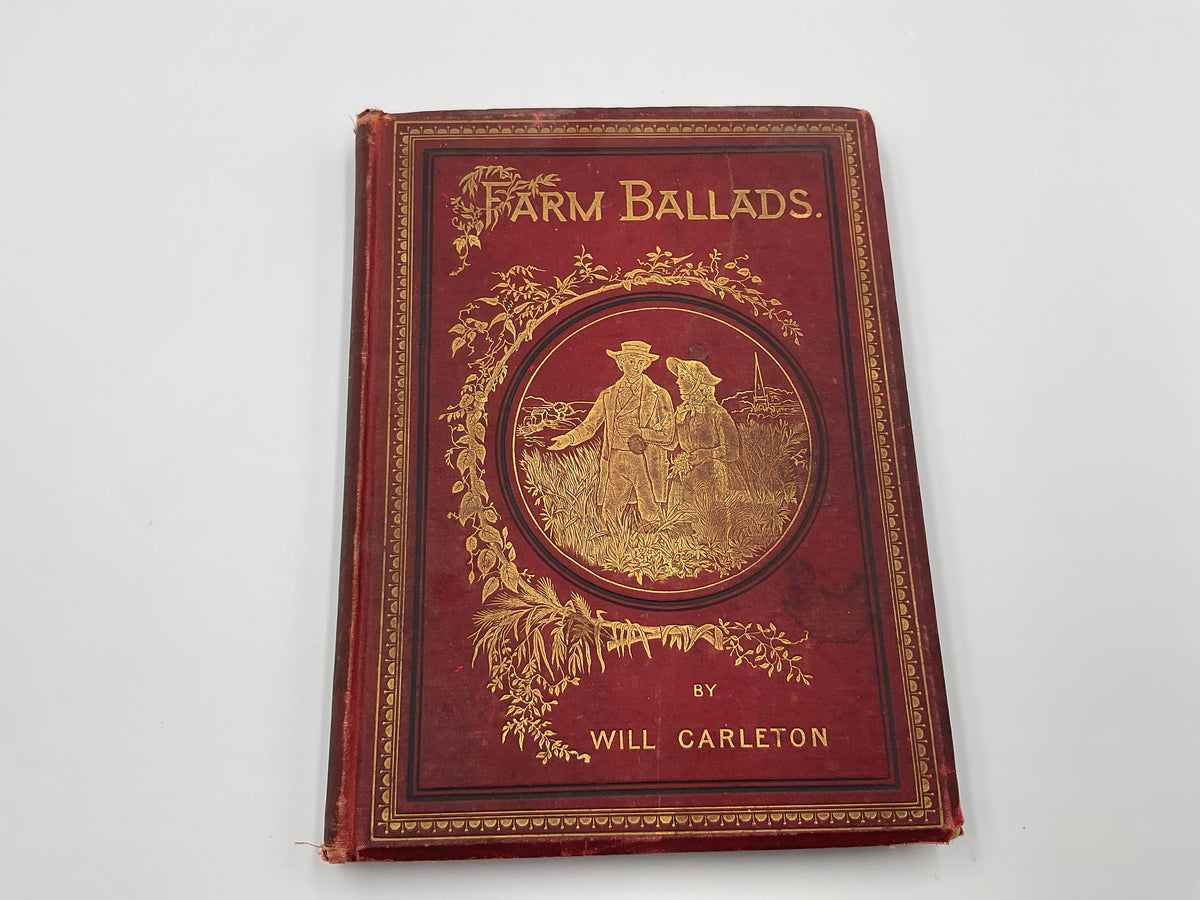 19th Century antique hardcover edition of “Farm Ballard” by Will Carleton (rural poetry)