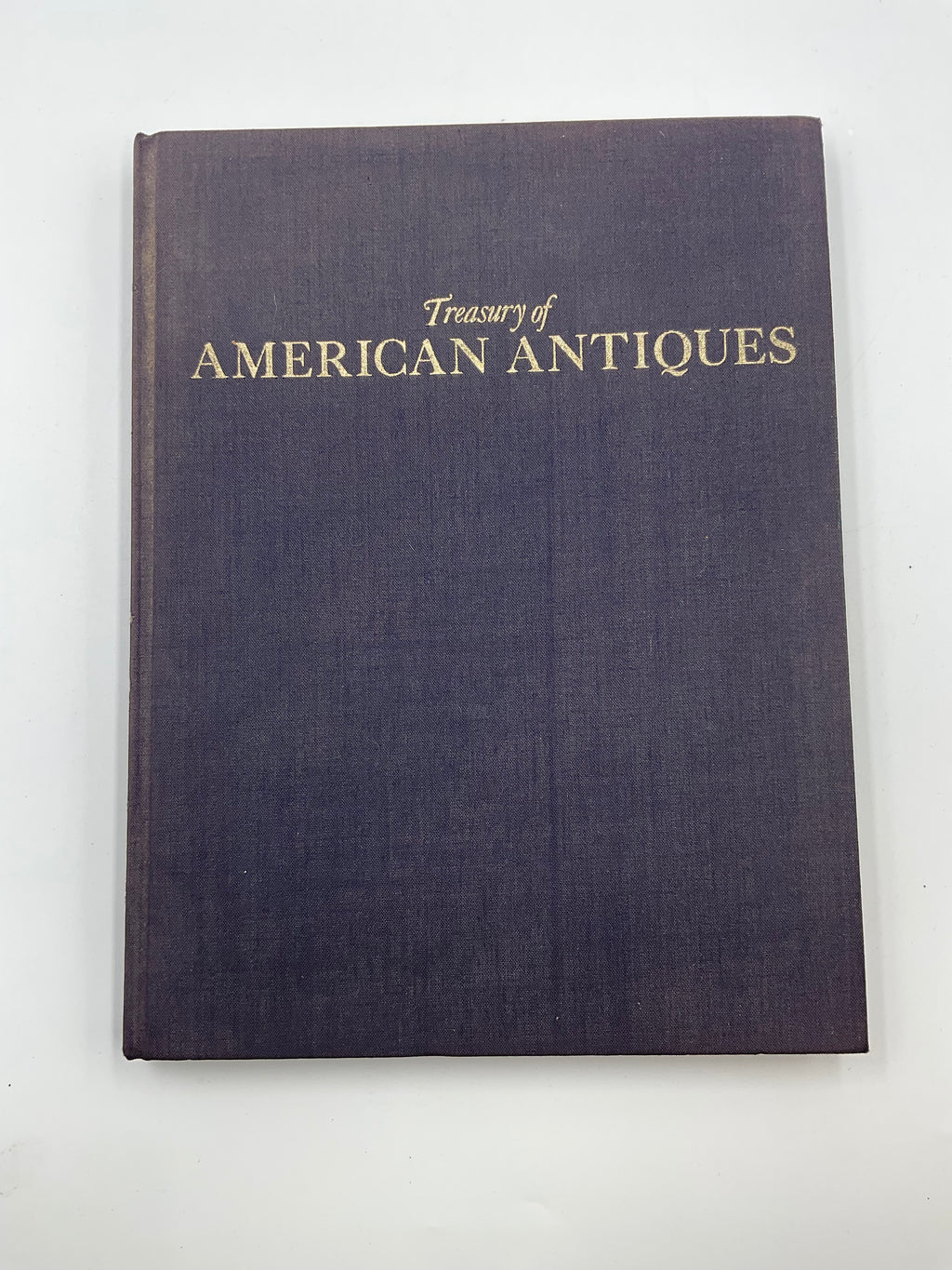 Vintage 1977 Treasury of American Antiques Hardcover Clarence P Hornung