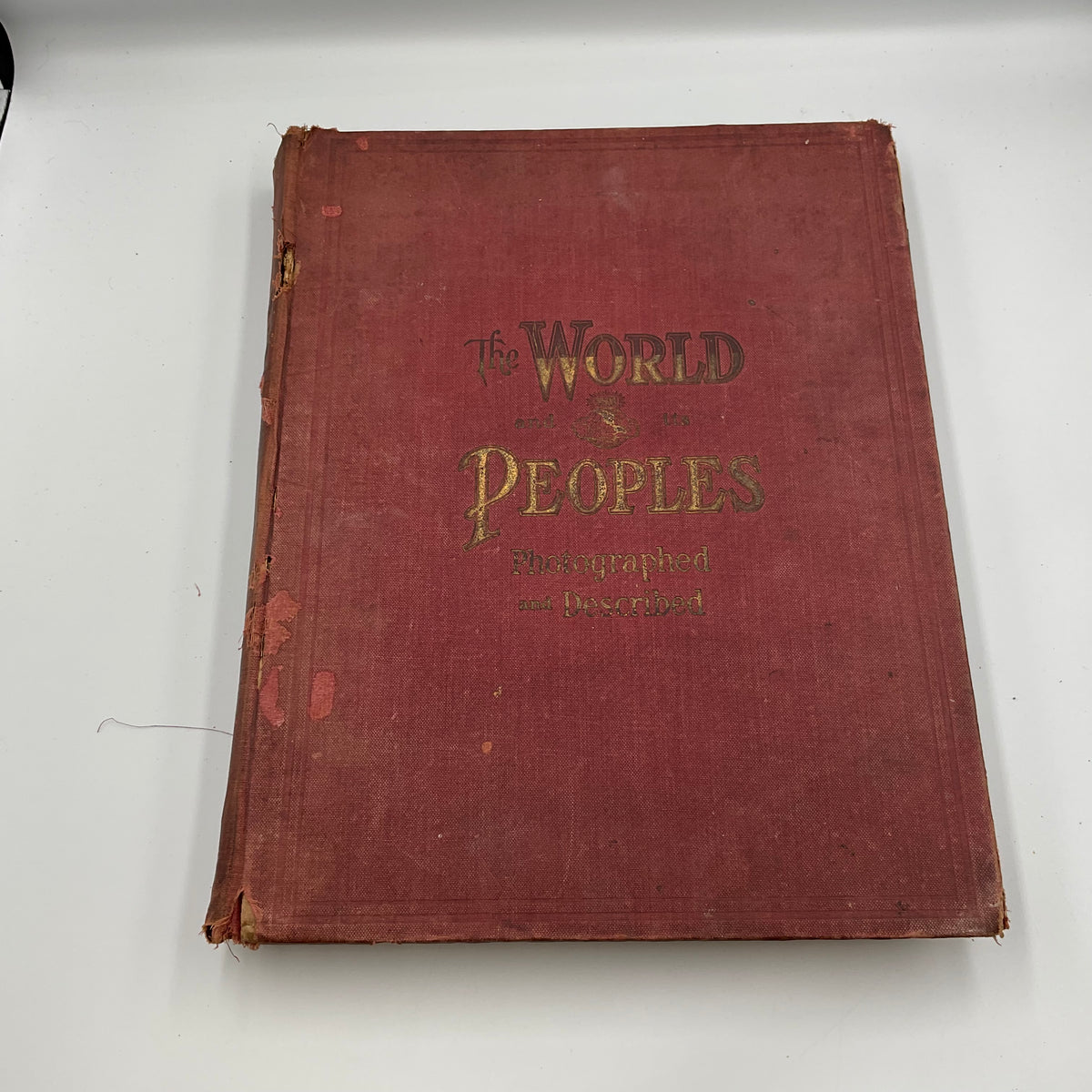 The World And It’s People :Photographed And described Published By Rand McNally And Company