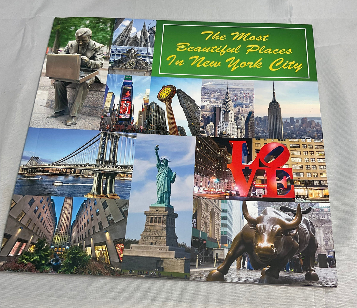 The Most Beautiful Places in New York City 2017 Hardcover Book