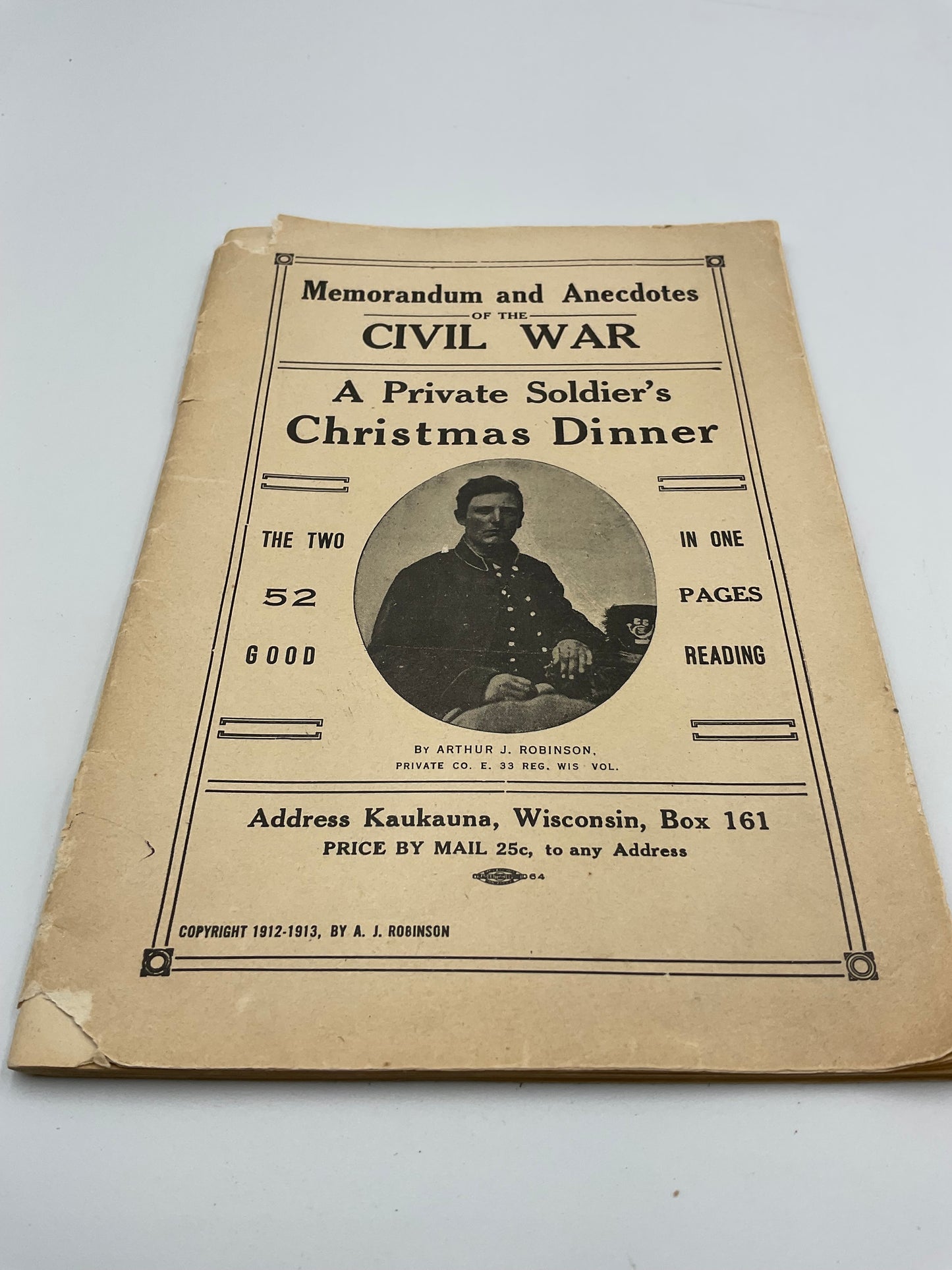 Antique Memorandum and Anecdotes of the Civil War |By Arthur J. Robinson