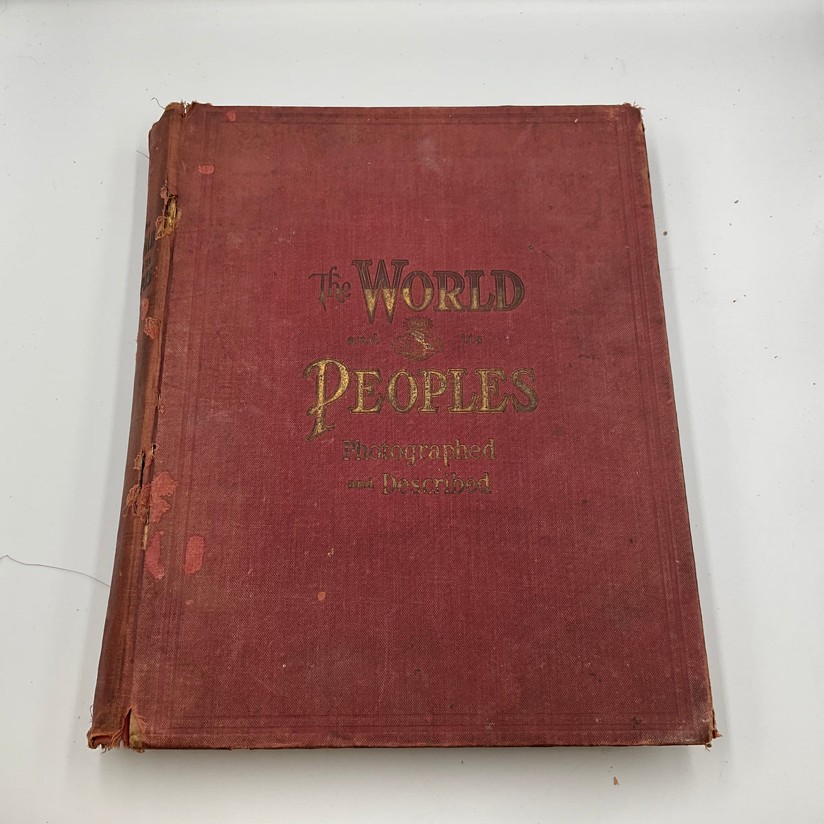 The World And It’s People :Photographed And described Published By Rand McNally And Company