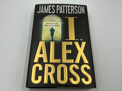 I, Alex Cross Hardcover Book James Patterson Crime Thriller Novel