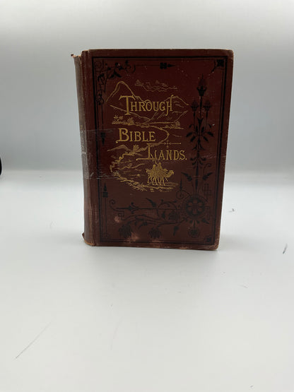 Through Bible Lands illustrated hardcover religious history reference book