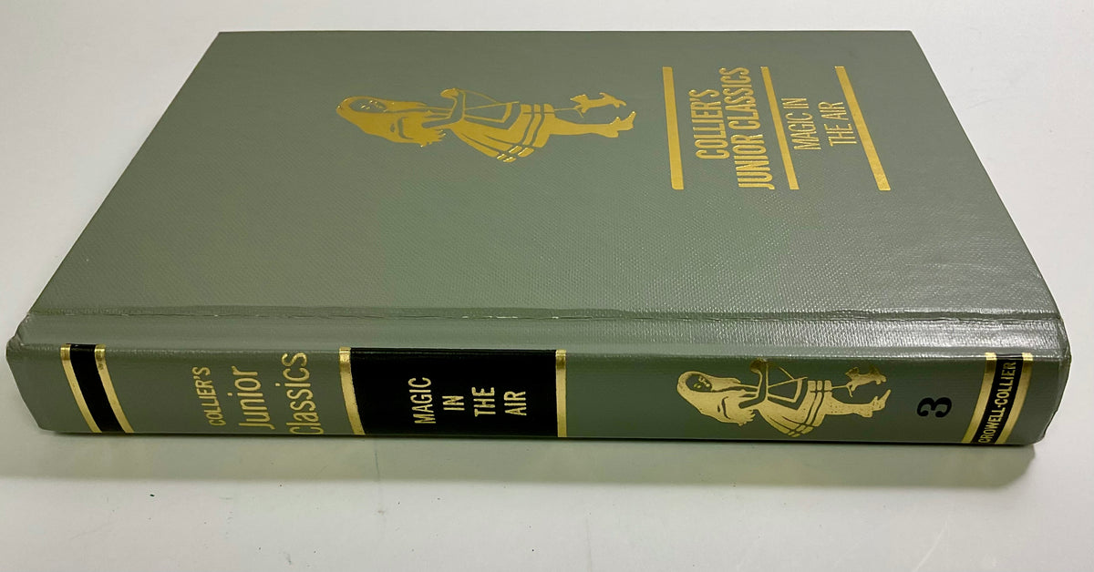 Magic in the Air Collier's Junior Classics Series #3 Vintage 1962 Hardcover Book Crowell-Collier Publishing Company Excellent Condition