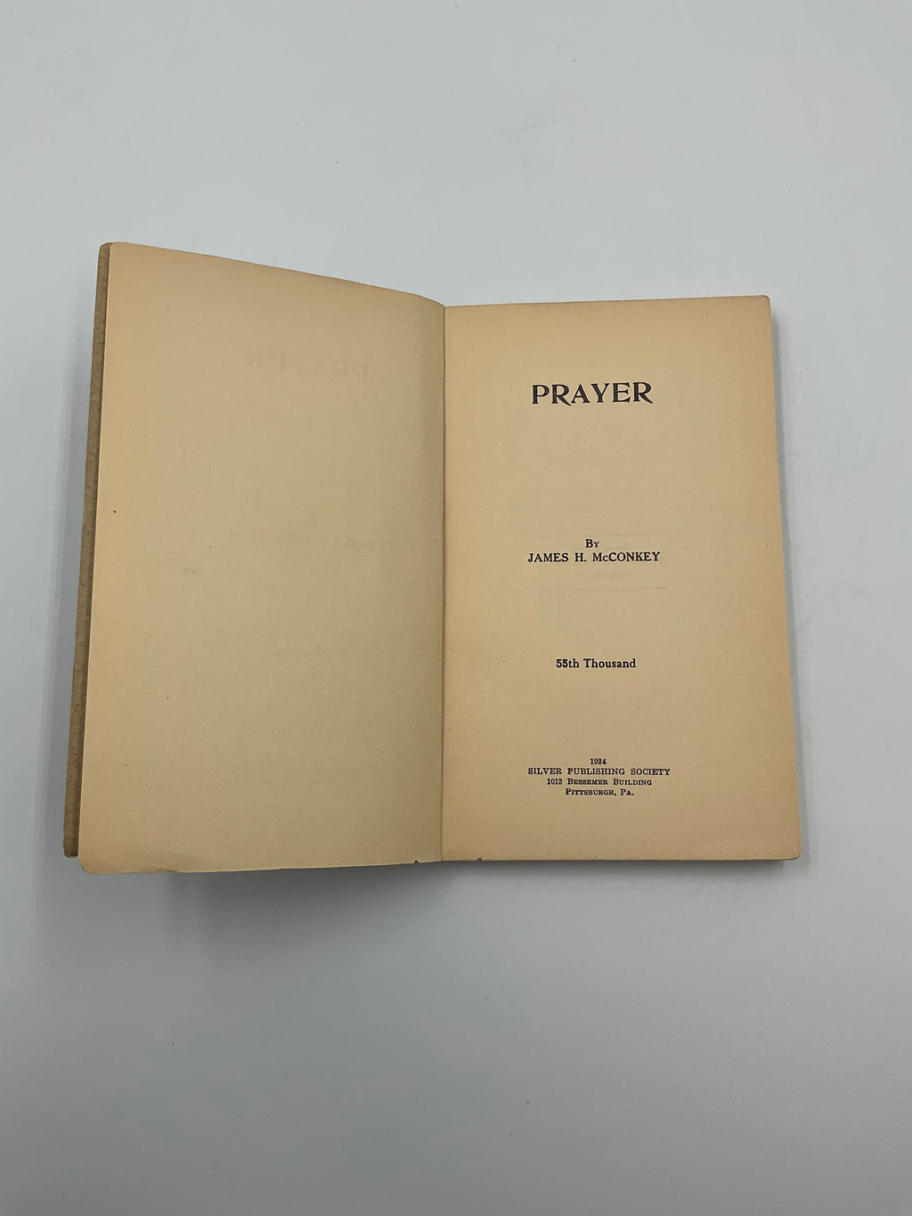 1924 Prayer Booklet by James H McConkey Silver Publishing Society