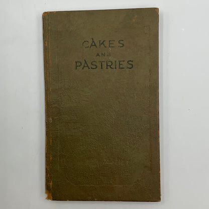 Antique Cookbook Copyright 1923 Cake and Pastries by Cleve Carney